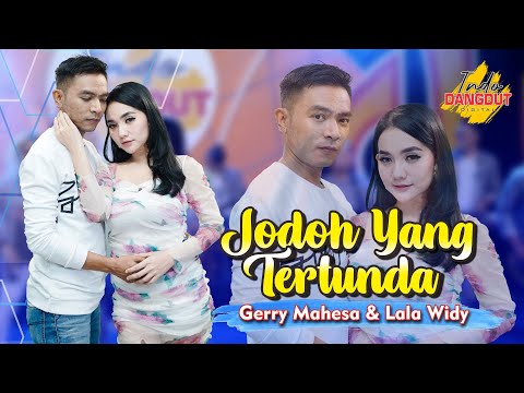 Gerry Mahesa ft. Lala Widy - Jodoh Yang Tertunda