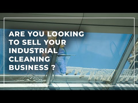 How to sell a Industrial Cleaning Business? [ Commercial ]