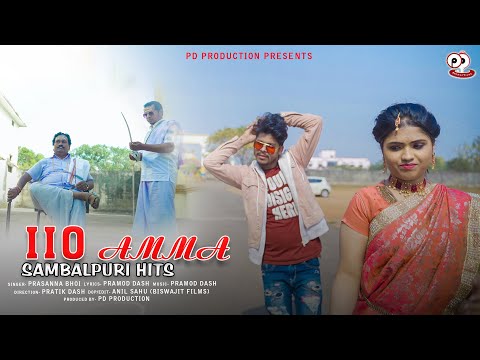 IIO AMMA ...||SAMBALPURI HIT||PRASANNA BHOI|PRAMOD DASH|PD PRDUCTION|ULTRA HD|2021