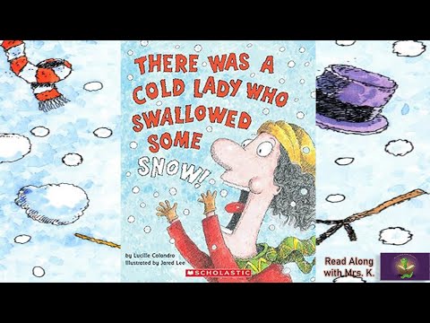 THERE WAS A COLD LADY WHO SWALLOWED SOME SNOW | Winter read aloud picture book | Storytime | Bedtime