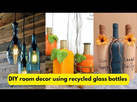 DIY room decor using recycled glass bottles