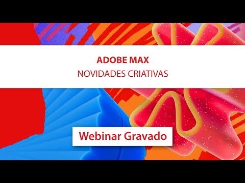 Adobe MAX – Novidades criativas | Webinar MAPData