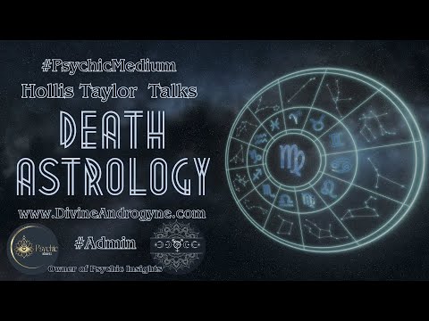 Death Astrology with Hollis Taylor