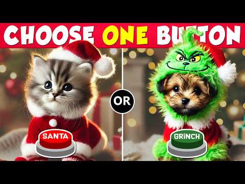 Santa or The Grinch | Choose One Button…! 🔴🟢