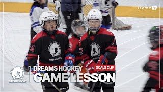 DREAMS HOCKEY GAME LESSON [GOALS] 2025.03.13