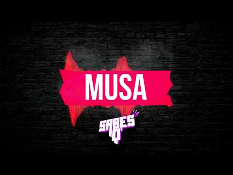 Sabes Q' - Musa