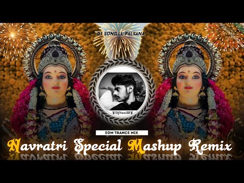 ✨ NAVRATRI DANCE MASHUP 💞 NAVRATRI REMIX ❣️MATA RANI DJ REMIX SONG 🎵 DJ SUNILLL PALSANA 👑