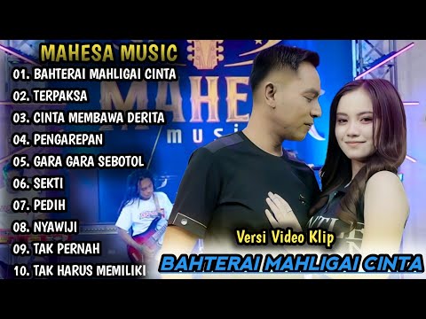 BAHTERAI MAHLIGAI CINTA, TERPAKSA | MAHESA MUSIC FULL ALBUM 2024 | DANGDUT KOPLO TERBARU