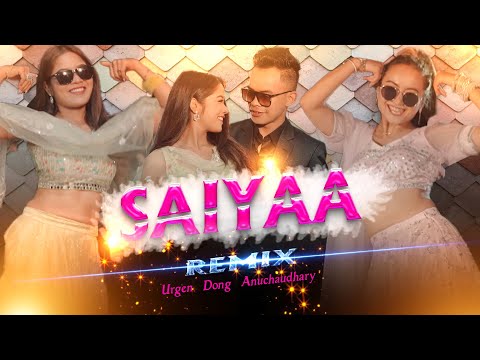 Urgen Dong _ Saiyaa O More Saiya - Anu Chaudhary || Nepali Dj Remix Song 2023 | Dj Niroj