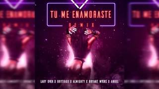 Almighty - Tu Me Enamoraste Remix (ft. Lary Over, Anuel AA, Bryant Myers, Brytiago)