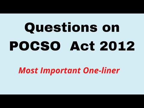 POCSO Act 2012/Questions/Objective/One-liner/Most Important/Competitive Exams/Legal