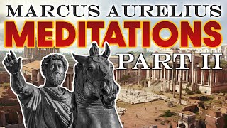 Marcus Aurelius - Meditations Book Two - Stoic Podcast