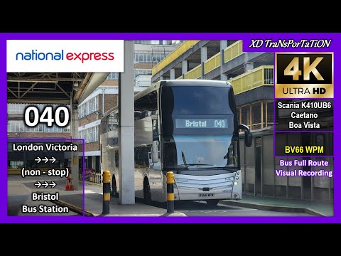 [National Express] 040 ~ London Victoria ➝ Bristol Bus Station (non-stop)【4K UW】