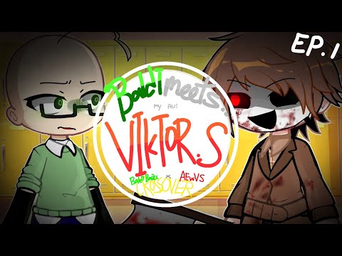 Baldi meets.. Viktor Strobovski! // (MY AU!!) Baldi Basics × AEwVS // [ Multifandom Pilot🤷‍♀️ ]