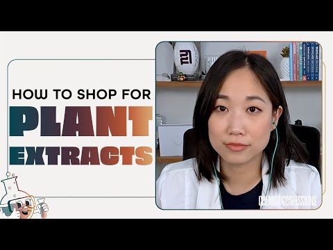 How to shop for plant extracts!