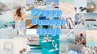 Preppy Summer Songs ! ( p t . 1 ) 🐚🏝️🐬🩵🤍🏄🏼‍♀️