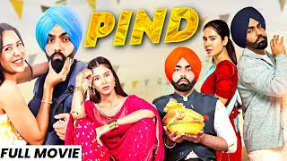 Pind (Full Movie) | Ammy Virk New Movie | Sonam Bajwa | New Punjabi Movie 2024 | Punjabi Movies