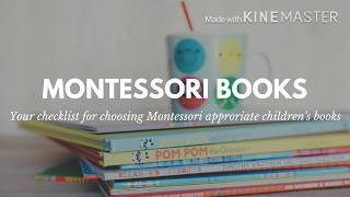 Montessori Children's Books: A Checklist For Choosing Montessori Appropriate Books For Your Child