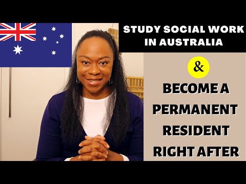 Study SOCIAL WORK in AUSTRALIA for PERMANENT RESIDENCY - No extra licensing required!