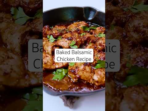 Balsamic Baked Chicken Recipe | Mediterranean Diet Chicken Recipe! #chickenrecipe #shorts