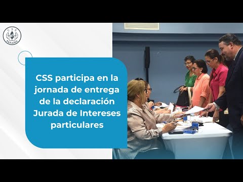 CSS participa en la jornada de entrega de la declaración Jurada de Intereses particulares