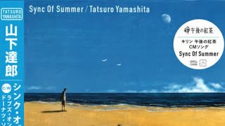 Tatsuro Yamashita - "SYNC OF SUMMER" (2003) [[FULL ALBUM]] #japanese #citypop #sweetmusic