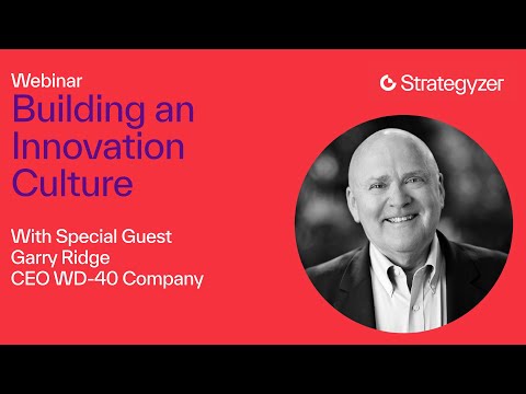 Building an Innovation Culture with Garry Ridge - CEO, WD40 Company