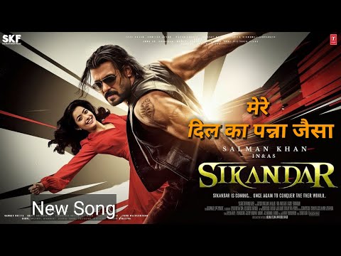 Mere Dil Ke panna Jaisa |Sikandar Movie New Song(Official) Salman Khan | Rashmika | A R Murugadoss