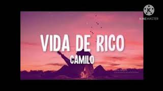 VIDA DE RICO [REMIX] CAMILO