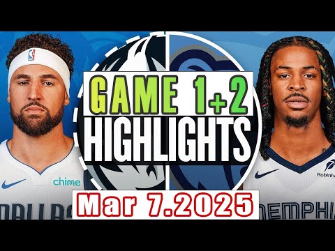 Dallas Mavericks Vs Memphis Grizzlies Game 1st+2nd Highlights Mar 07,2025 NBA Season 2024-25