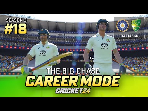 THE BIGGEST CHASE - CRICKET 24 CAREER MODE #18