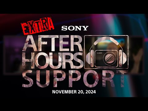 Sony LIVE | EXTRA After Hours Support - 11.20.2024