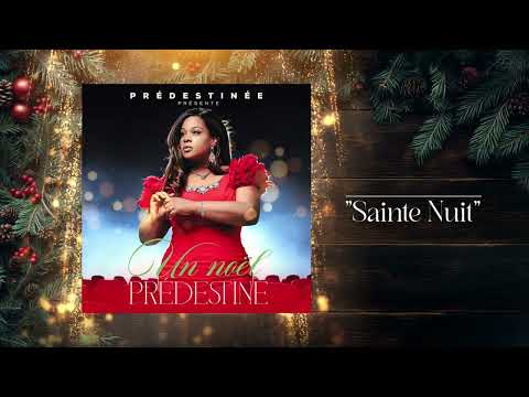 Prédestinée - Sainte Nuit (Audio Officiel)