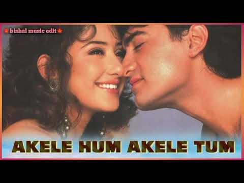 Akele Hum Akele Tum | Mashup | Udit Narayan & Aditya Narayan |bishal music edit