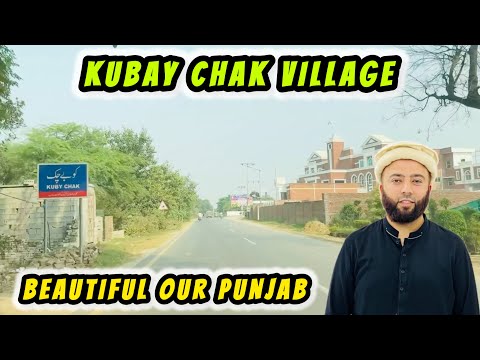 Kubay Chak Village | Beautiful Our Punjab | Village Ki Saar | KXB