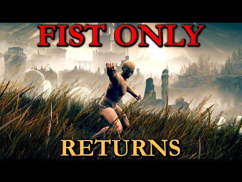 FIST ONLY ELDEN RING RETURNS + ENOTRIA FIRST PLAYTHROUGH