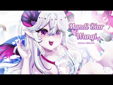 【COVER】Mandi Biar Wangi Sunda Version