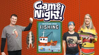 Fishing - GameNight! Se12 Ep29 - How to Play and Playthrough