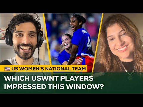 USWNT defeat Argentina after Girma's FIRST USA GOALS!  Which USWNT players impressed this window?