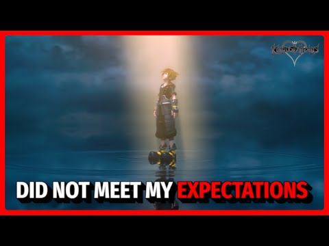 Kingdom Hearts 3's Story Didn't Meet My Expectations | KH Discussion