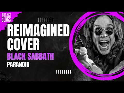 PARANOID - BLACK SABBATH | Reimagined Cover