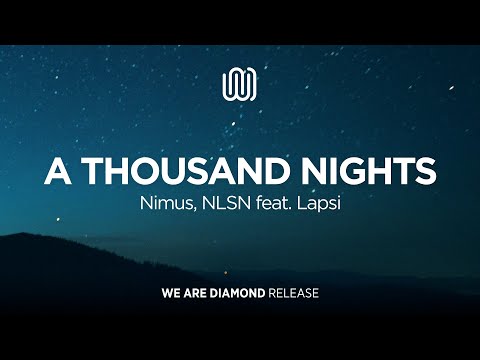 Nimus, NLSN - A Thousand Nights (feat. Lapsi)