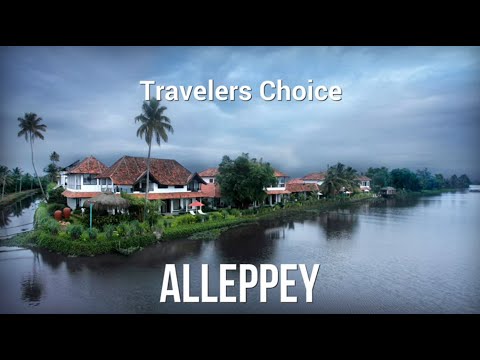 Travelers Choice: Alleppey || Places To Travel In Kerala