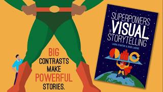 Visual Storytelling Superpower #7