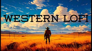 Clouds Over the Wild West - Western Lofi Beats for Relaxation (4K)