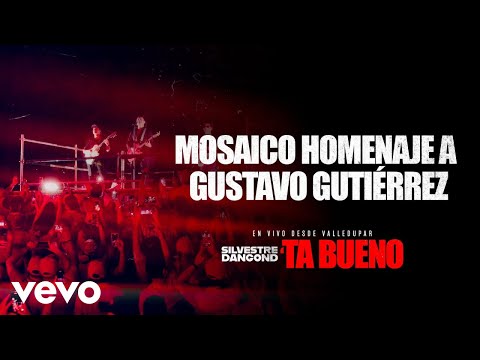 MOSAICO HOMENAJE A GUSTAVO GUTIÉRREZ -´TA BUENO DESDE VALLEDUPAR (En Vivo)