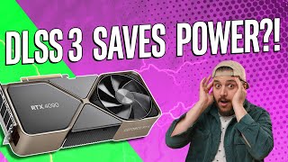 Nvidia’s DLSS 3  REDUCES Power on RTX 4090?!