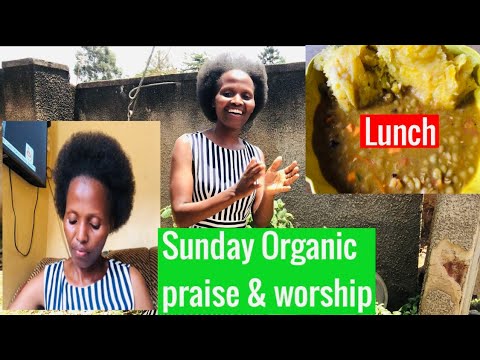 Oganic praise & worship, lunch of dry cow peas stew & matooke #organicsundayservice