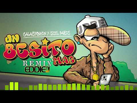 UN BESITO MAS SALASTKABRON REMIX EDDIE DJ