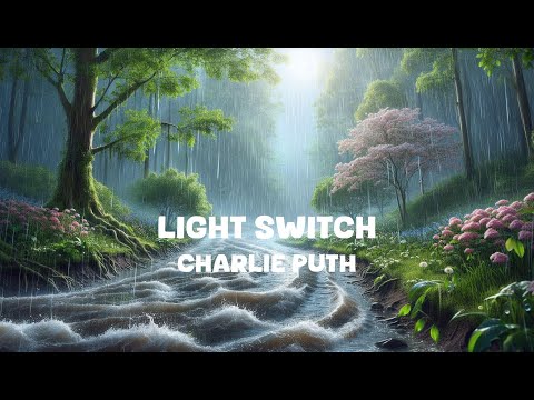 Charlie Puth - Light Switch (Lyrics)